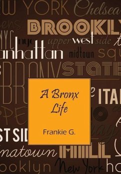 A Bronx Life - G., Frankie