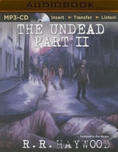 The Undead: Part 2 - Haywood, Rr