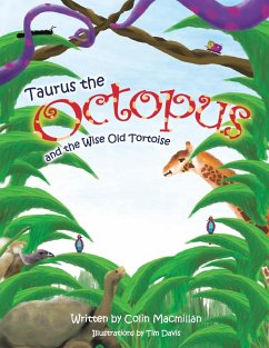 Taurus the Octopus and the Wise Old Tortoise - MacMillan, Colin