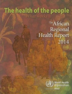 The Health of the People- What Works - Who Regional Office for Africa