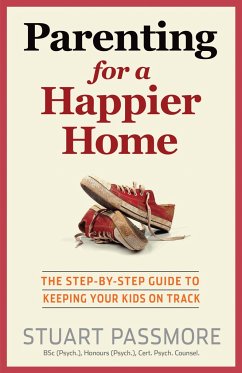 Parenting for a Happier Home - Passmore, Stuart