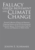 Fallacy of the Green Movement and Climate Change