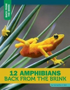 12 Amphibians Back from the Brink - Bell, Samantha S.