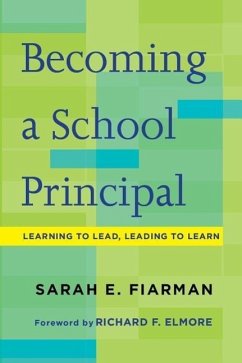 Becoming a School Principal - Fiarman, Sarah E