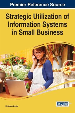 Strategic Utilization of Information Systems in Small Business - Hunter, M. Gordon