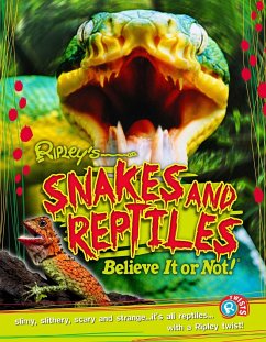 Ripley Twists: Snakes & Reptiles