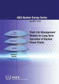 Plant Life Management Models for Long Term Operation of Nuclear Power Plants: IAEA Nuclear Energy Series No. Np-T-3.18