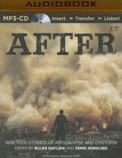 After: Nineteen Stories of Apocalypse and Dystopia - Datlow (Editor), Ellen; Windling (Editor), Terri