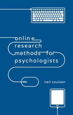 Online Research Methods for Psychologists - Coulson, Neil