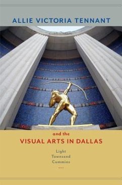 Allie Victoria Tennant and the Visual Arts in Dallas - Cummins, Light Townsend