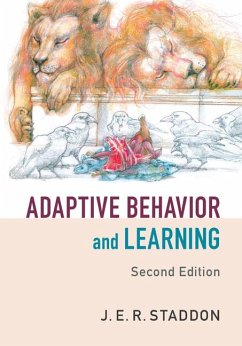 Adaptive Behavior and Learning - Staddon, J. E. R.