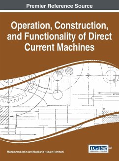 Operation, Construction, and Functionality of Direct Current Machines - Amin, Muhammad; Rehmani, Mubashir Husain