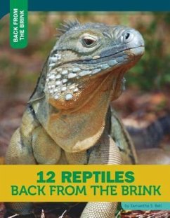 12 Reptiles Back from the Brink - Bell, Samantha S.