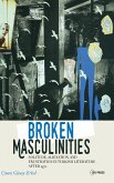 Broken Masculinities