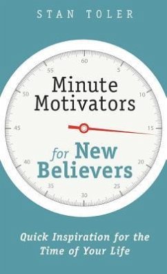 Minute Motivators for New Believers - Toler, Stan