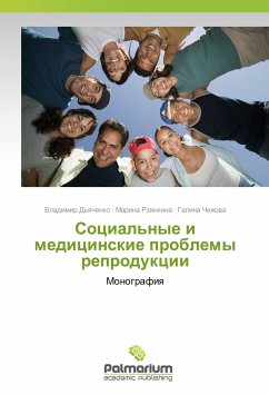 Social'nye i medicinskie problemy reprodukcii - D'yachenko, Vladimir;Rzyankina, Marina;Chizhova, Galina