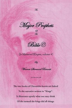 The Major Prophets of the Bible - Bennett, Warren Sherwood