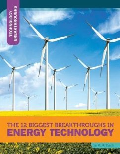 The 12 Biggest Breakthroughs in Energy Technology - Eboch, M. M.