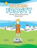 Fearless Frosty: The Mighty Story of Mountain Runner Anna Frost