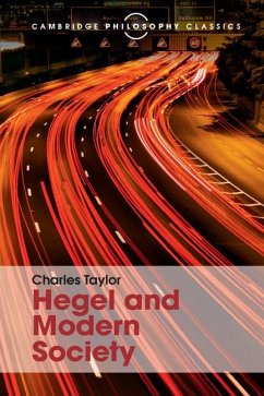 Hegel and Modern Society - Taylor, Charles (McGill University, Montreal)