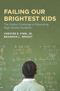 Failing Our Brightest Kids - Finn, Chester E; Wright, Brandon L