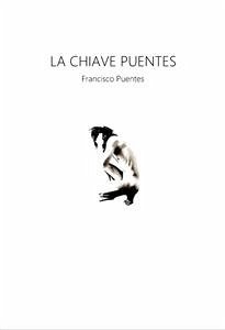 La Chiave Puentes (eBook, PDF) - Giovanni Scardaci, Concetto