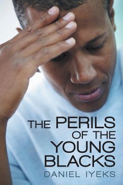 The Perils of the Young Blacks - Iyeks, Daniel