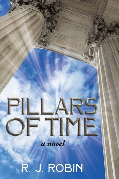 Pillars of Time - Robin, R. J.