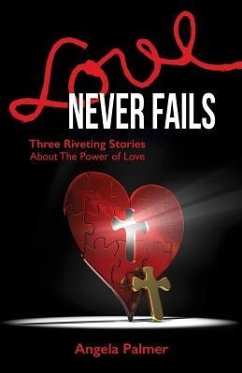 Love Never Fails - Palmer, Angela