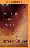 Burning the Days: Recollection