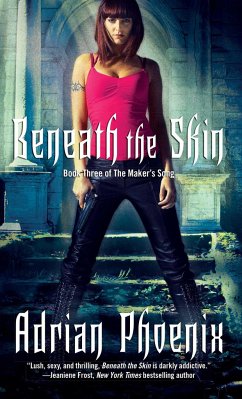 Beneath the Skin: Book Three of the Maker's Song - Phoenix, Adrian