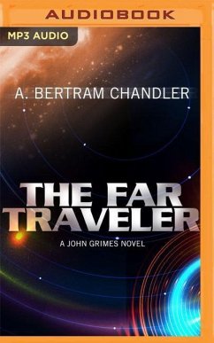 The Far Traveler - Chandler, A. Bertram