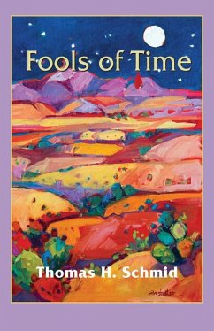 Fools of Time - Schmid, Thomas