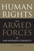 Human Rights and Armed Forces in Low Intensity Conflicts