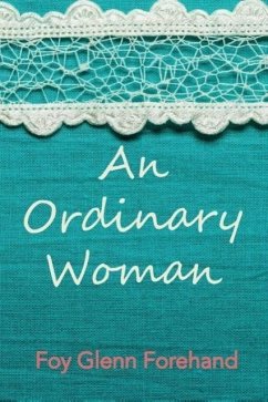 An Ordinary Woman - Forehand, Foy Glenn