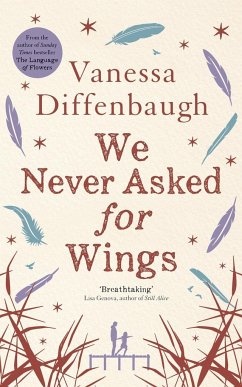 We Never Asked for Wings - Diffenbaugh, Vanessa