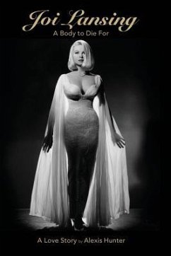 JOI LANSING - A BODY TO DIE FOR - A Love Story - Hunter, Alexis