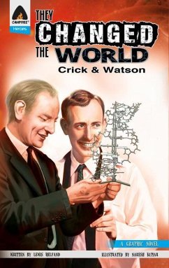 They Changed the World: Crick & Watson - The Discovery of DNA - Helfand, Lewis