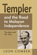 Templer and the Road to Malayan... - Bild 1