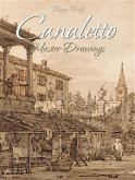 Canaletto:Master Drawings (eBook, ePUB)
