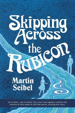 Skipping across the Rubicon - Seibel, Martin