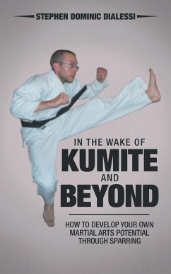 In the Wake of Kumite and Beyond - Dialessi, Stephen Dominic