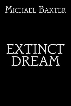 Extinct Dream - Baxter, Michael