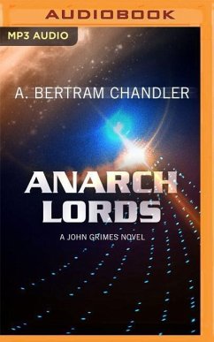 The Anarch Lords - Chandler, A. Bertram