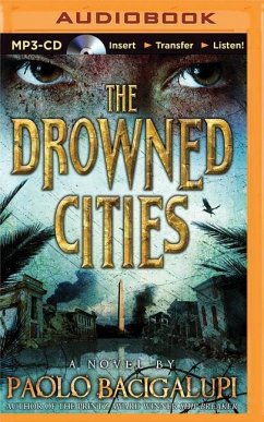 The Drowned Cities - Bacigalupi, Paolo