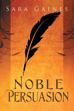 Noble Persuasion - Gaines, Sara