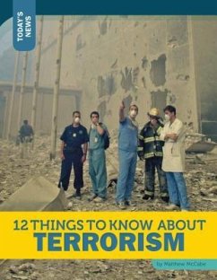 12 Things to Know about Terrorism - McCabe, Matthew