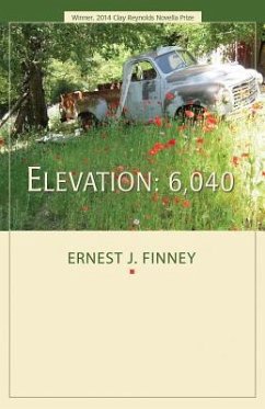 Elevation: 6,040: A Novella - Finney, Ernest J.