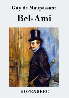Bel-Ami - Guy de Maupassant