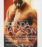 Delaney's Desert Sheikh, Stone Cold Surrender & Riding the Storm